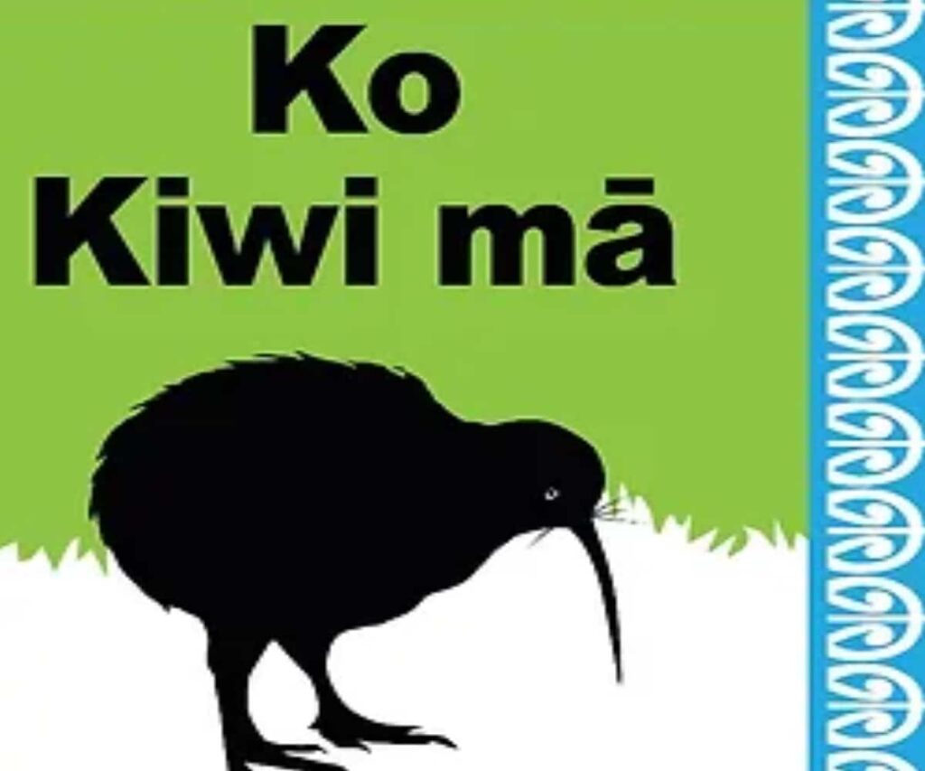 Ko kiwi ma children's picture book