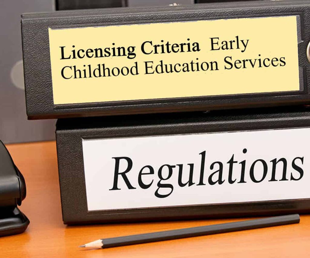 Regulations Early Childhood Education - Regulatory Requirements and licensing
